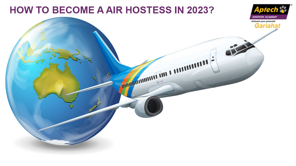 how to be an air hostess in 2023